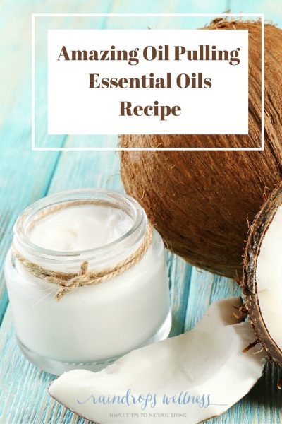 Oil Pulling Essential Oils Recipe - Holistic Seedlings