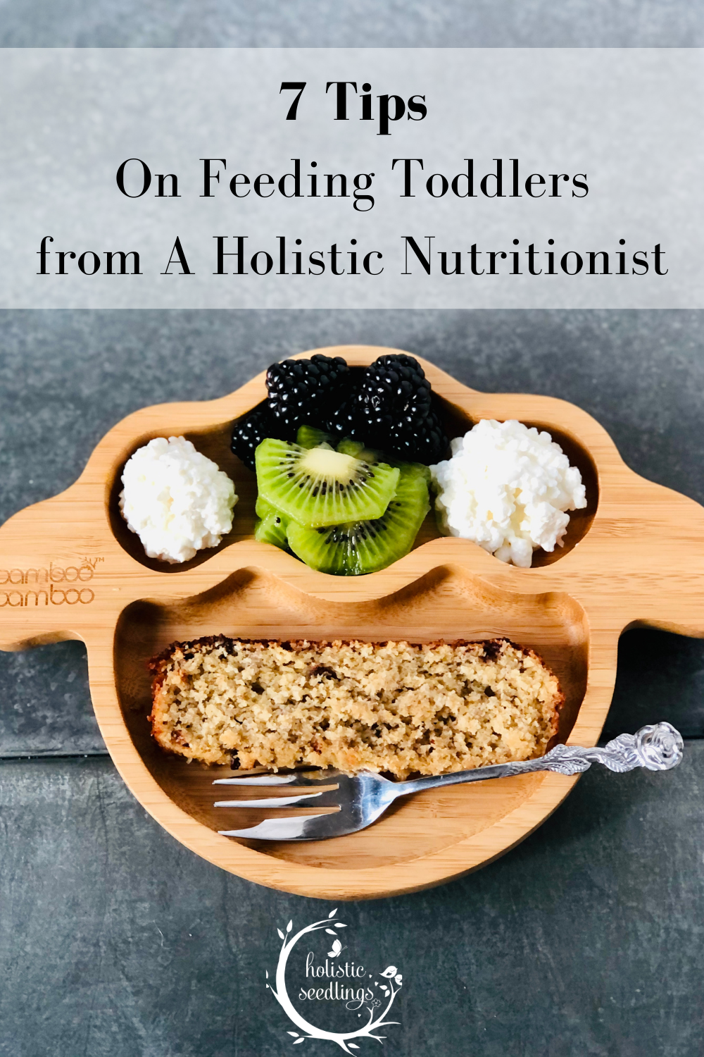 7 Tips On Feeding Toddlers from A Holistic Nutritionist via @raindropswell